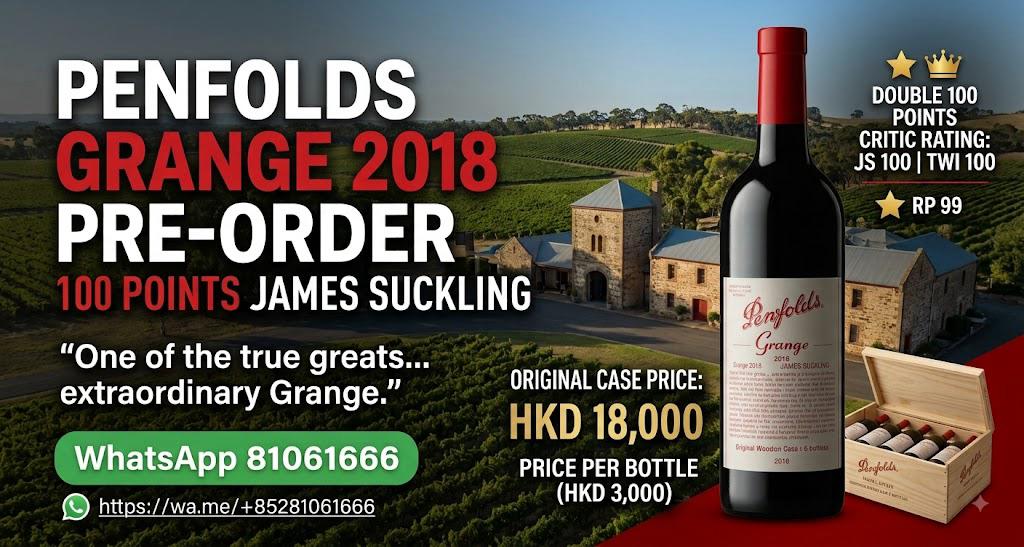 Penfolds Grange 2018: Australia’s Double 100-Point Icon at Unbeatable Value